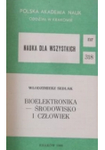 Bioelektronika Środowisko i człowiek