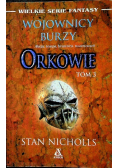 Orkowie Tom 3