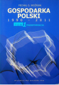 Gospodarka Polski 1990 - 2011 Tom 1