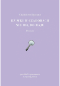 Dziwki w czadorach nie idą do Raju