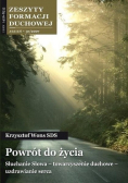 Zeszyty Formacji Duchowej Nr 37 2007 Powrót do życia