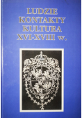 Ludzie kontakty kultura XVI - XVIII w