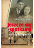 Jeszcze się spotkamy