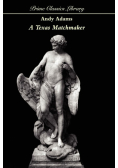 A Texas Matchmaker