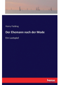 Der Ehemann nach der Mode