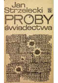 Próby świadectwa