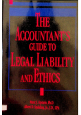 The Accountant's Guide to Legal Liability and Ethics