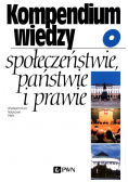 Kompendium wiedzy o społeczeństwie, państwie i prawie