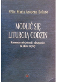Modlić się liturgią godzin