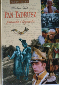 Pan Tadeusz prawda i legendy