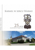 Karmel w sercu Warmii