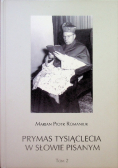 Prymas tysiąclecia w słowie pisanym Tom 2