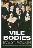 Vile Bodies