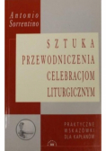Sztuka przewodniczenia celebracjom liturgicznym