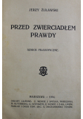 Przed zwierciadłem prawdy 1914 r