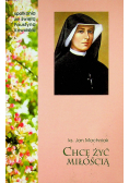 Chcę żyć miłością