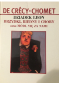 Dziadek Leon Brzydki biedny i chory oraz módl się za nami