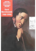 Karol Marcinkowski i jego czasy