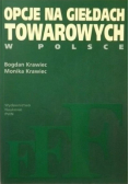 Opcje na giełdach towarowych w Polsce