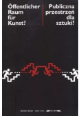 Publiczna przestrzeń dla sztuki