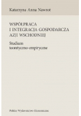 Współpraca i integracja gospodarcza Azji Wschodniej