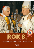 Rok 8 Sługa jedności i pokoju