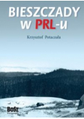 Bieszczady w PRLu
