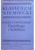Klasycyzm niemiecki Życie i twórczość Goethego i Schillera