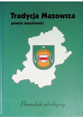 Tradycja Mazowsza Powiat wyszkowski