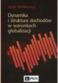 Dynamika i struktura dochodów w warunkach globalizacji