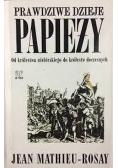 Prawdziwe dzieje papieży od królestwa niebieskiego do królestw doczesnych