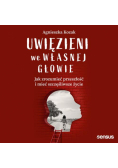 Uwięzieni we własnej głowie