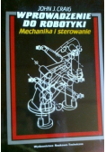 Wprowadzenie do robotyki mechanika i sterowanie