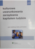 Kulturowe uwarunkowania zarządzania kapitalem ludzkim