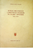 Wykaz organizacji i instytucji polskich na Śląsku