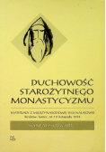 Duchowość starożytnego monastycyzmu
