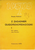Z zagadnień oligofrenopedagogiki I