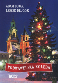 Podwawelska kolęda