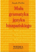 Mała gramatyka języka hiszpańskiego