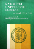 Katolicki uniwersytet lubelski w latach 1925 - 1939