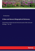 A New and General Biographical Dictionary