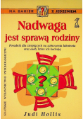 Nadwaga jest sprawą rodziny