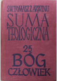 Suma teologiczna Tom 25 Bóg człowiek syn Maryi