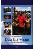 Dwa lata w raju dziennik misjonarza