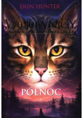 Wojownicy. Nowa przepowiednia Tom 1 Północ