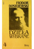 Dostojewski Dzieła Wybrane Tom 4 Biesy