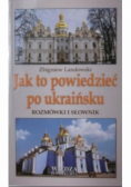 Jak to powiedzieć po ukraińsku