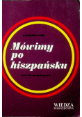 Mówimy po hiszpańsku Kurs dla początkujących