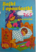 Bajki i opowiastki na 365 wieczorów