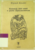 Restytucja dzieł sztuki w prawie międzynarodowym